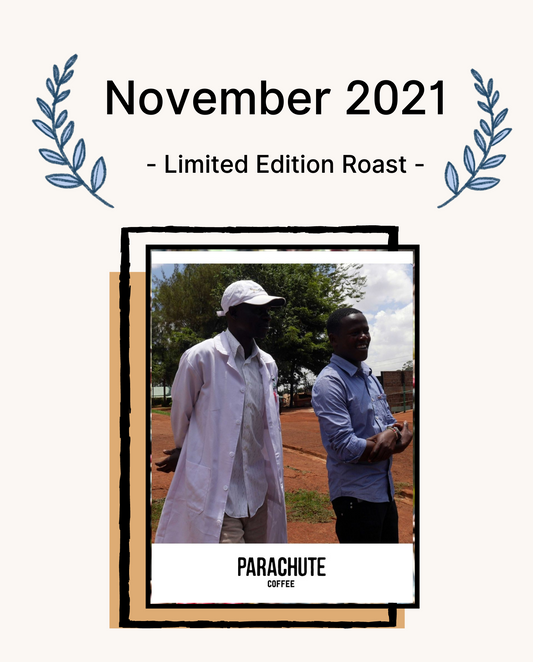 November 2021 Limited Edition Roast