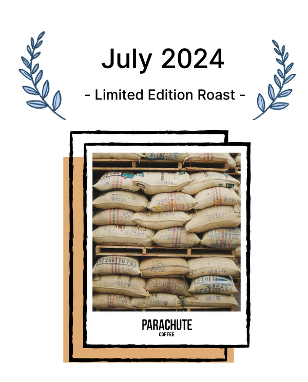July 2024 Limited Edition Roast