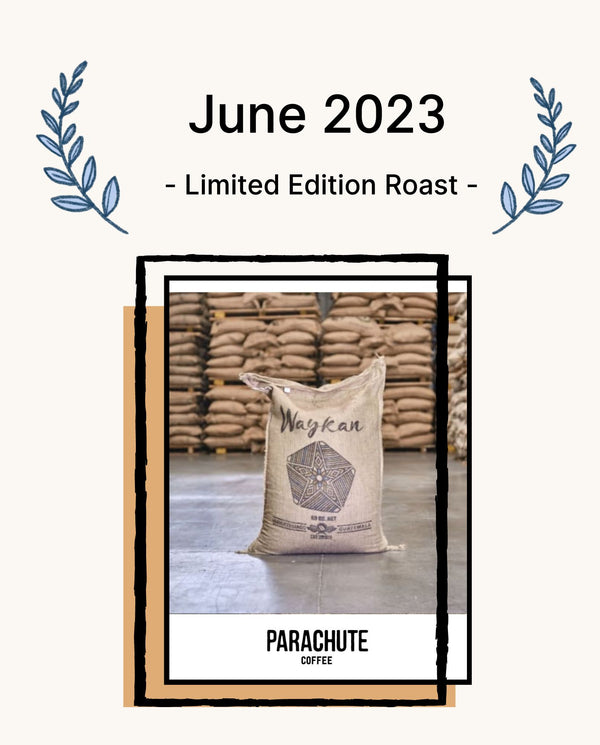 June 2023 Limited Edition Roast