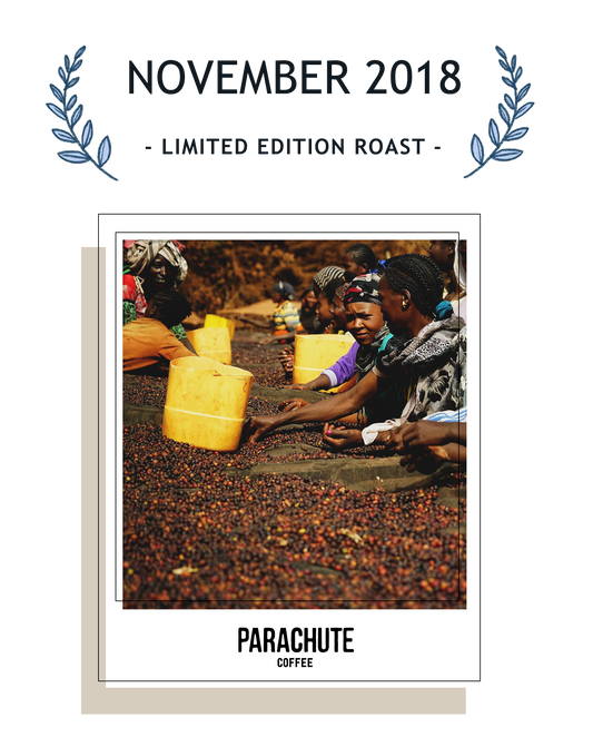 November 2018 Limited Edition Roast