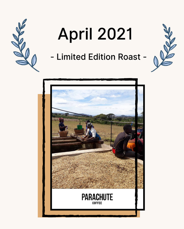 April 2021 Limited Edition Roast