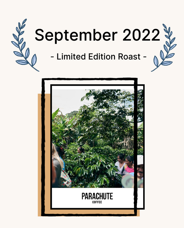 September 2022 Limited Edition Roast
