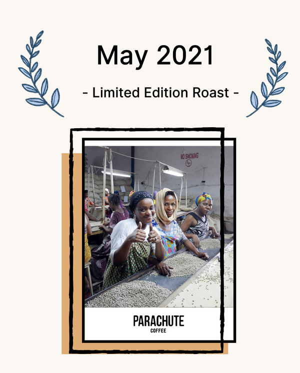 May 2021 Limited Edition Roast