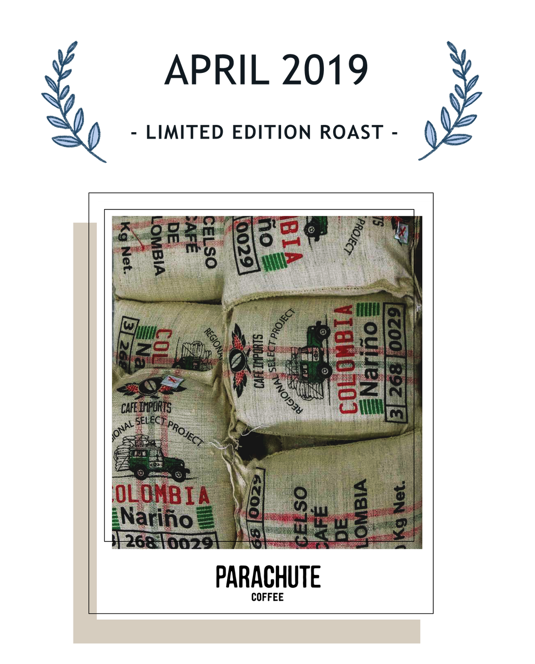 April 2019 Limited Edition Roast