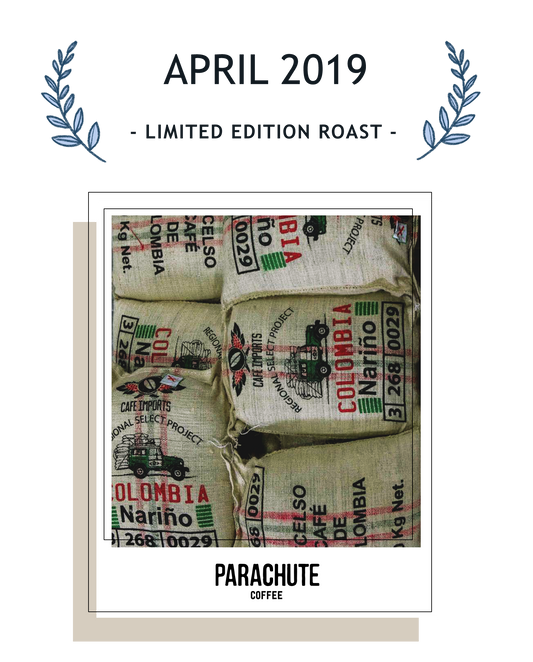 April 2019 Limited Edition Roast